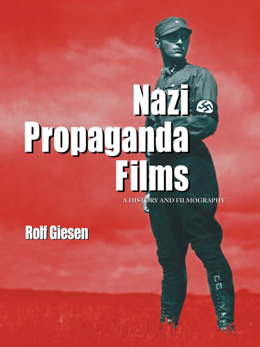 Upplýsingar um Nazi Propaganda Films eftir Rolf Giesen - Biðlisti